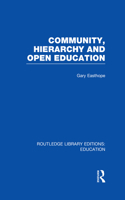 Community, Hierarchy and Open Education (RLE Edu L)