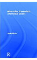 Alternative Journalism, Alternative Voices