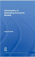 Introduction to Estimating Economic Models