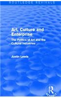 Art, Culture and Enterprise (Routledge Revivals)