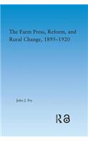 Farm Press, Reform and Rural Change, 1895-1920