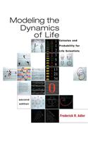 Modeling the Dynamics of Life: Calculus And Probability For Life Scientists(English)