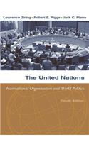 The United Nations: International Organization and World Politics