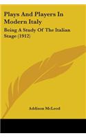 Plays And Players In Modern Italy