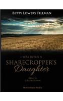 I Was Born A Sharecropper's Daughter