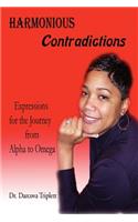 Harmonious Contradictions: Expressions for the Journey from Alpha to Omega(English)