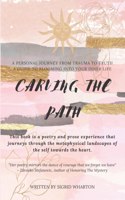 Carving The Path