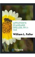 APPLETON'S STANDARD SPELLER; PP.1-140