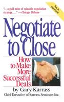 Negotiate to Close: How to Make More Successful Deals(How to Make More Successful Deals)