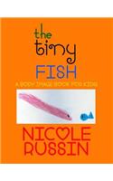 Tiny Fish