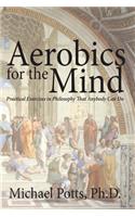 Aerobics for the Mind