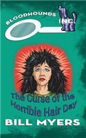 Curse of the Horrible Hair Day