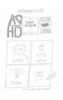 ADHD/School Problems/Silver Lining