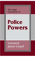 Legal Framework of Police Powers