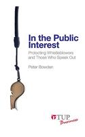 In the Public Interest: Protecting Whistleblowers and Those Who Speak Out