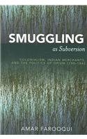 Smuggling as Subversion