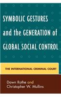 Symbolic Gestures and the Generation of Global Social Control