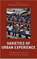 Varieties of Urban Experience