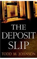 The Deposit Slip