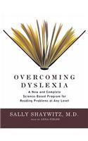 Overcoming Dyslexia Lib/E