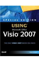 Special Edition Using Microsoft Office VISIO 2007: Special Edition