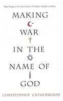 Making War In The Name Of God