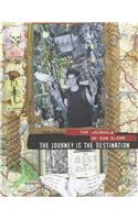The Journey is the Destination