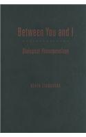 Between You and I: Dialogical Phenomenology