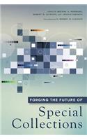 Forging the Future of Special Collections