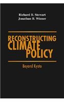 Reconstructing Climate Policy