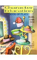 Character Education Book of Plays