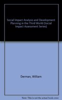 Social Impact Analysis And Development Planning In The Third World