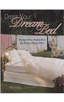 Dress Your Dream Bed: Vintage Linen Inspirations for Todays Elegant Bed