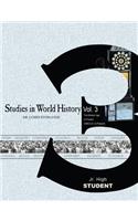 Studies in World History Vol 3 the Modern Age to Present (1900 A.D. to Present): Student