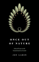 Once Out of Nature