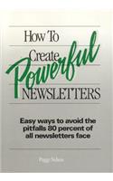 How to Create Powerful Newsletters