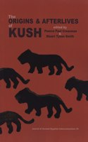 Origins & Afterlives of Kush