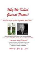Why We Killed Patton!