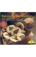 Holiday Baking: Heritage Cookies/Bars/Breads/Coffee Cakes/Muffins/Pies/Tarts/Cakes/Tortes/Desserts/Gifts