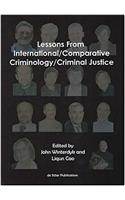 Lessons from International/Comparative Criminology/Criminal Justice