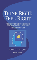Think Right, Feel Right
