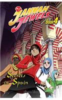 Jannah Jewels Book 4: Secrets in Spain