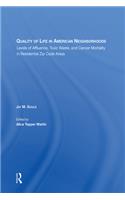 Quality of Life in American Neighborhoods