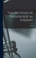 Archives of Physiological Therapy; 1, (1905)