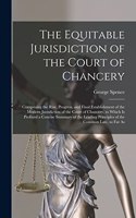 Equitable Jurisdiction of the Court of Chancery