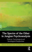 The Spectre of the Other in Jungian Psychoanalysis
