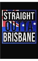 Straight Outta Brisbane