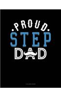 Proud Step Dad: 5 Column Ledger(1664 5 Column Ledger)