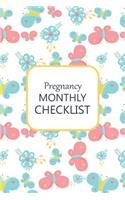 Pregnancy Monthly Checklist