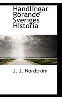 Handlingar R Rande Sveriges Historia